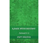 A Date With Destiny: January 17