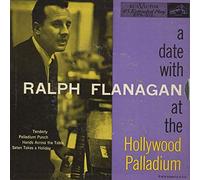 A Date With Ralph Flanagan At The Hollywood Palladium EP