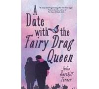 A Date With The Fairy Drag Queen