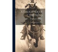 A Daughter Of The Dons: A Story Of New Mexico Today