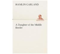 A Daughter Of The Middle Border