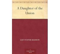A Daughter of the Union