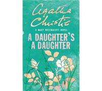 A Daughters a Daughter by Agatha Christie Paperback Book Agatha Christie (Auteur)