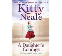 A Daughters Courage by Kitty Neale Paperback Book Inconnu (Auteur)