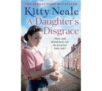 A Daughters Disgrace by Kitty Neale Paperback Book Neale, Kitty (Auteur)