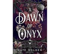 A Dawn Of Onyx