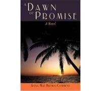 A Dawn of Promise Brown-Comment, Anna Mae (Auteur)