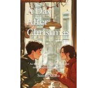 A Day After Christmas: “ As the nightfall welcomes the new beginning of love”