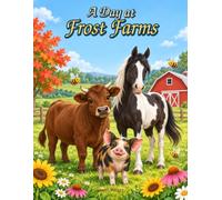 A Day at Frost Farms