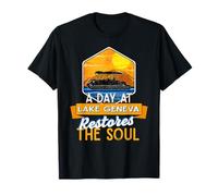 A Day At Lake Geneva Restores The Soul Camping Sayings T-Shirt