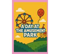 A Day at the Amusement Park