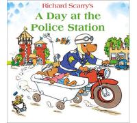A Day at the Police Station by Richard Scarry (28-Aug-2014) Paperback