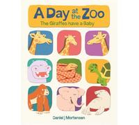 A Day at the Zoo: The Giraffes have a Baby