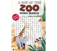 A Day at the Zoo Word Search Puzzle Book: For Kids Word Searches with Easy to Read Print about a Day at the Zoo with Wild Animals, Safari Themes and ... Gift for Vacations, Holidays and Free Times