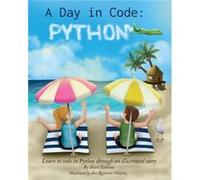 A Day in Code Python by Shari Eskenas Shari Eskenas (Auteur)