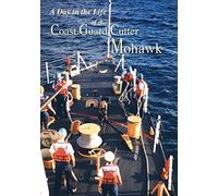 A Day in Life of The Coast Guard Cutter Mohawk