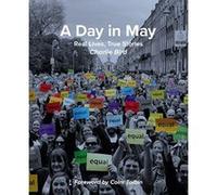 A Day in May: Real Lives, True Stories - [Version Originale] Inconnu (Auteur)