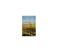 A Day In September Paperback Book By Stephen Budiansky