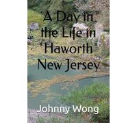 A Day in the Life in Haworth New Jersey