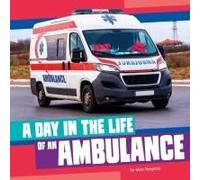 A Day In The Life Of An Ambulance