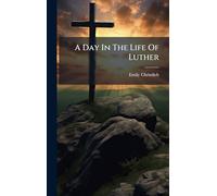 A Day In The Life Of Luther