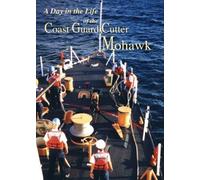 A Day In The Life Of The Coast Guard Cutter Mohawk