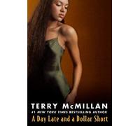 A Day Late And A Dollar Short