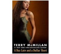 A Day Late And A Dollar Short