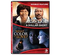 A Day Late and a Dollar Short/What Color is Love