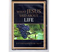 What Jesus Said About Life After Death: Is This All There Is?