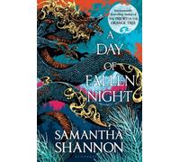 A Day of Fallen Night (The Roots of Chaos) by Shannon, Samantha [Paperback] NEUF