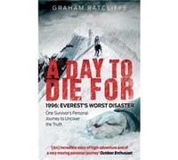 A Day to Die For by Graham Ratcliffe Graham Ratcliffe (Auteur)