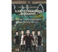 A DAY TO REMEMBER BIOGRAPHY: A Day to Remember’s Enduring Spirit