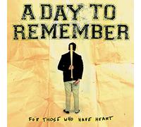 A Day to Remember - for Those Who Have Heart [Import]