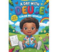 A Day With Deuce: Color My World