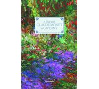 A DAY WITH MONET IN GIVERNY