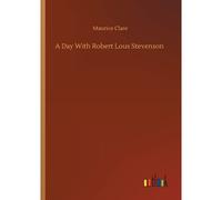 A Day With Robert Lous Stevenson
