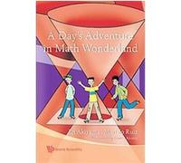 A Day's Adventure In Math Wonderland J. Akiyama, Mari-Jo Ruiz (Auteur)