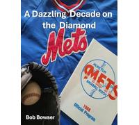 A Dazzling Decade on the Diamond
