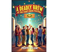 A Deadly Brew at the Craft Beer Festival