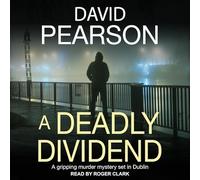 A Deadly Dividend: A Gripping Murder Mystery Set in Dublin