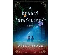 A Deadly Entanglement A Harriman & Mancini Mystery - Cathy Pegau - Minotaur books - ebook (ePub) - Livre