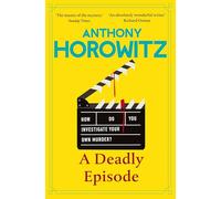 A Deadly Episode: A gripping murder mystery from the Sunday Times bestselling author