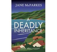 A Deadly Inheritance: A dark and atmospheric Cornish thriller where a murder shatters trust, and a village hides dangerous secrets (Olivia Wells Mysteries 1)