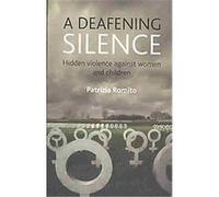 A Deafening Silence Patrizia Romito (Auteur)