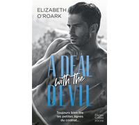 A Deal with the Devil Une romance slow burn, épicée par des joutes verbales irrésistibles ! - Elizabeth O'Roark - Harpercollins - Poche - Roman
