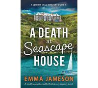 A Death at Seascape House: A totally unputdownable British cozy mystery novel