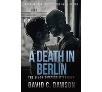 A Death in Berlin: When the parties stop the dying begins