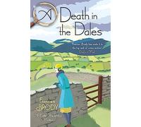 A Death in the Dales: Book 7 in the Kate Shackleton mysteries