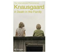 A Death in the Family: My Struggle Book 1